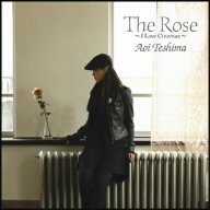 手嶌葵”The Rose”